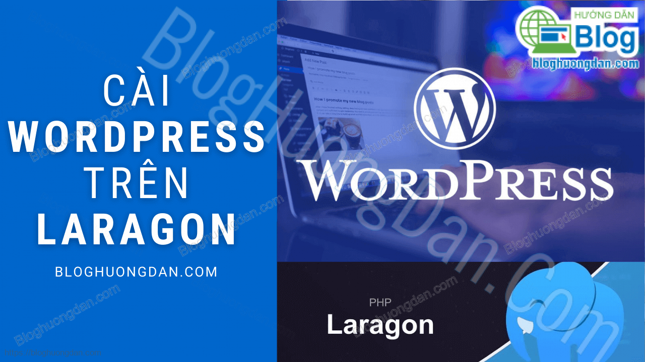 tải và cài wordpress trên phần mềm localhost laragon 9
