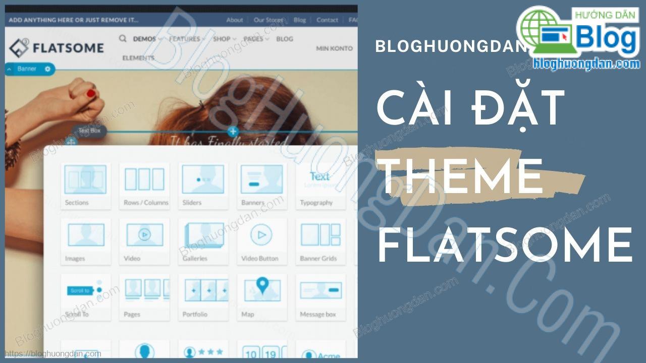 hướng dẫn cài đặt theme flatsome 1971